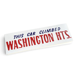 This Car Climbed Washington Heights Bumper Sticker