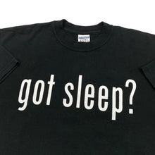 Got Sleep? Tee (Size M)