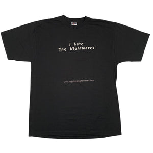 90’s I Hate The Nightmares Tee (XL)