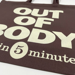 OUT OF BODY Jumbo Tote