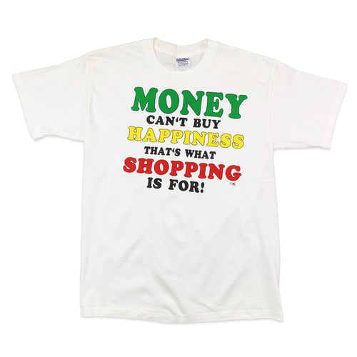 Money Can’t Buy Happiness Tee (L)