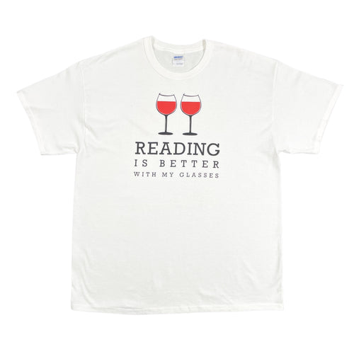 Reading is Better with my Glasses Tee (XL)